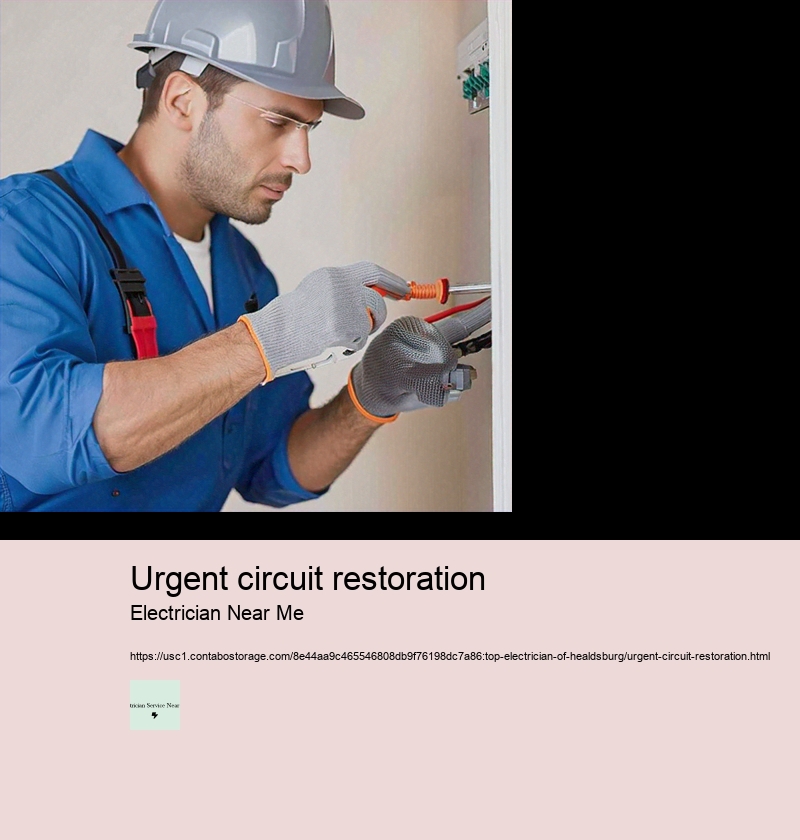 Urgent circuit restoration